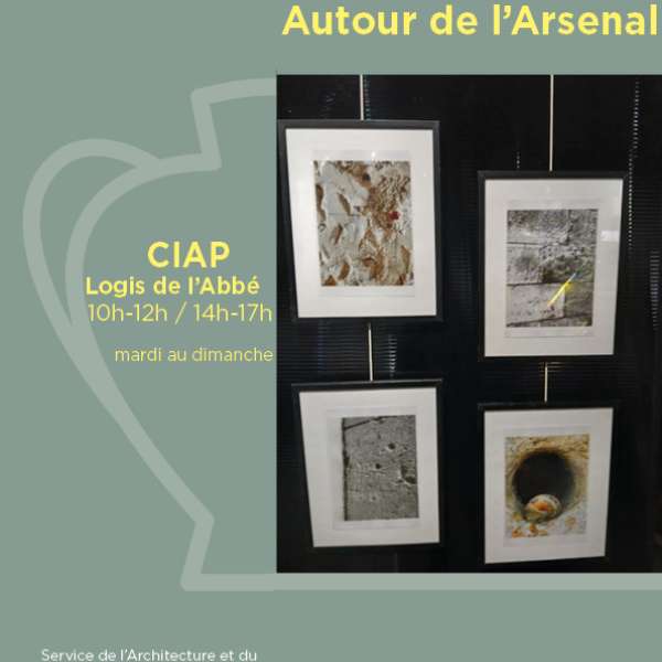 Exposition photographique autour de l’Arsenal au CIAP de Soissons
