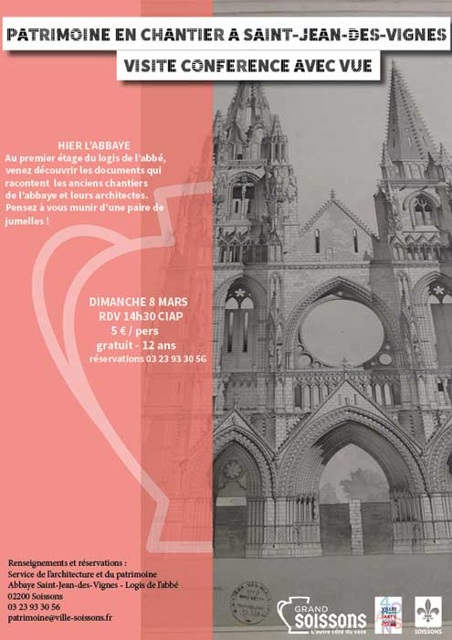 Visite conférence patrimoine en chantier Hier l’abbaye Saint-Jean-des-Vignes