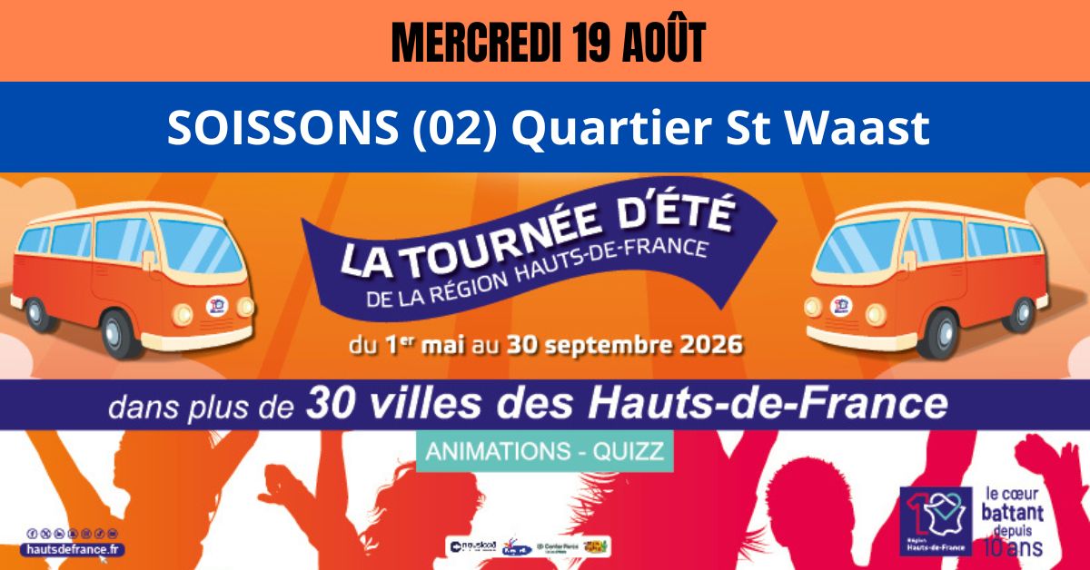 Tournée d’été des Hauts de France (étape à SOISSONS)