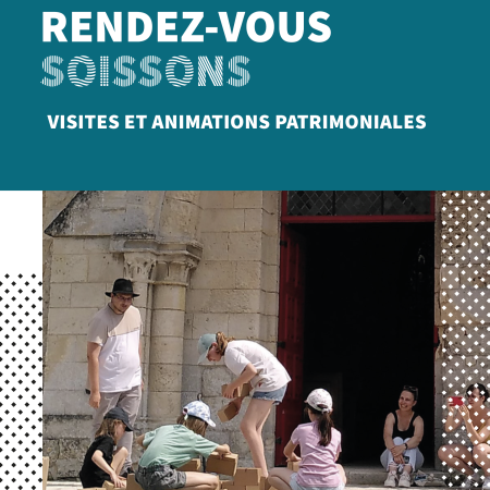 Rendez-vous Patrimoine 2025 : un été à explorer le GrandSoissons autrement