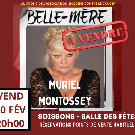 BELLE-MÈRE À VENDRE : une comédie irrésistible au profit d’« En Scène Contre le Cancer »