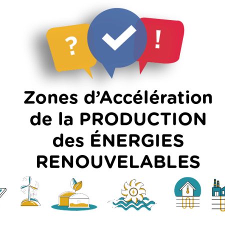 CONCERTATION : Zones d’Accélération pour la production d’Energies Renouvelables